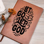 Jewelry Let Go and Let God | Graphic Leather Journal