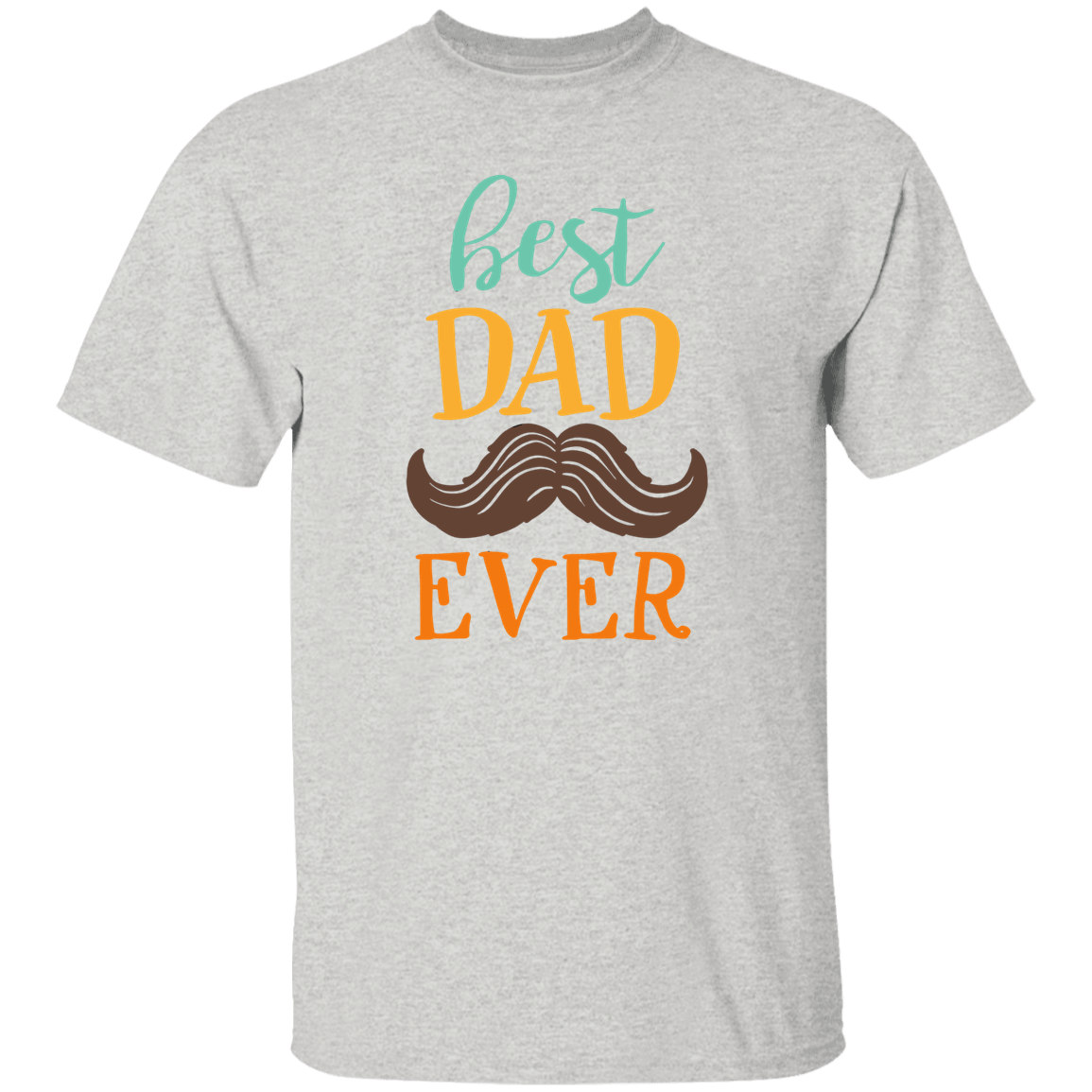 T-Shirts Ash / S Best Dad Ever | Mustache | T-Shirt