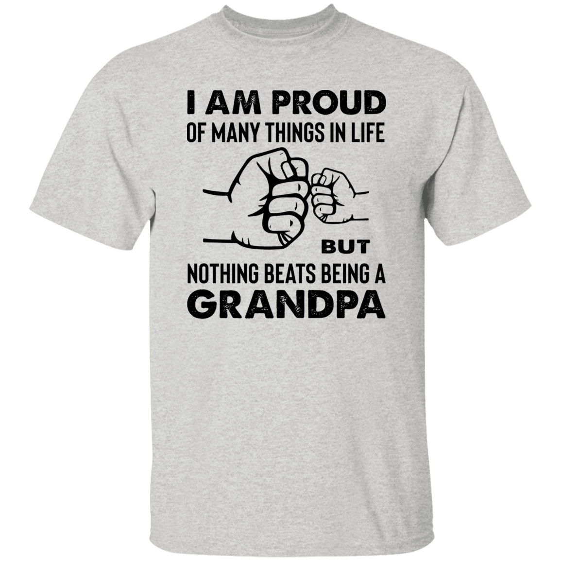 T-Shirts Ash / S Proud Grandpa | Nothing Beats Being a Grandpa | T-Shirt