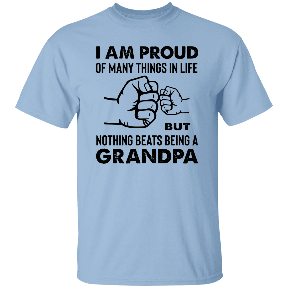 T-Shirts Light Blue / S Proud Grandpa | Nothing Beats Being a Grandpa | T-Shirt
