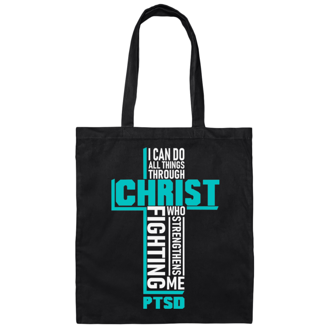 Bags Black / One Size PTSD Awareness | I Can Do All Things Through Christ | Canvas Tote Bag