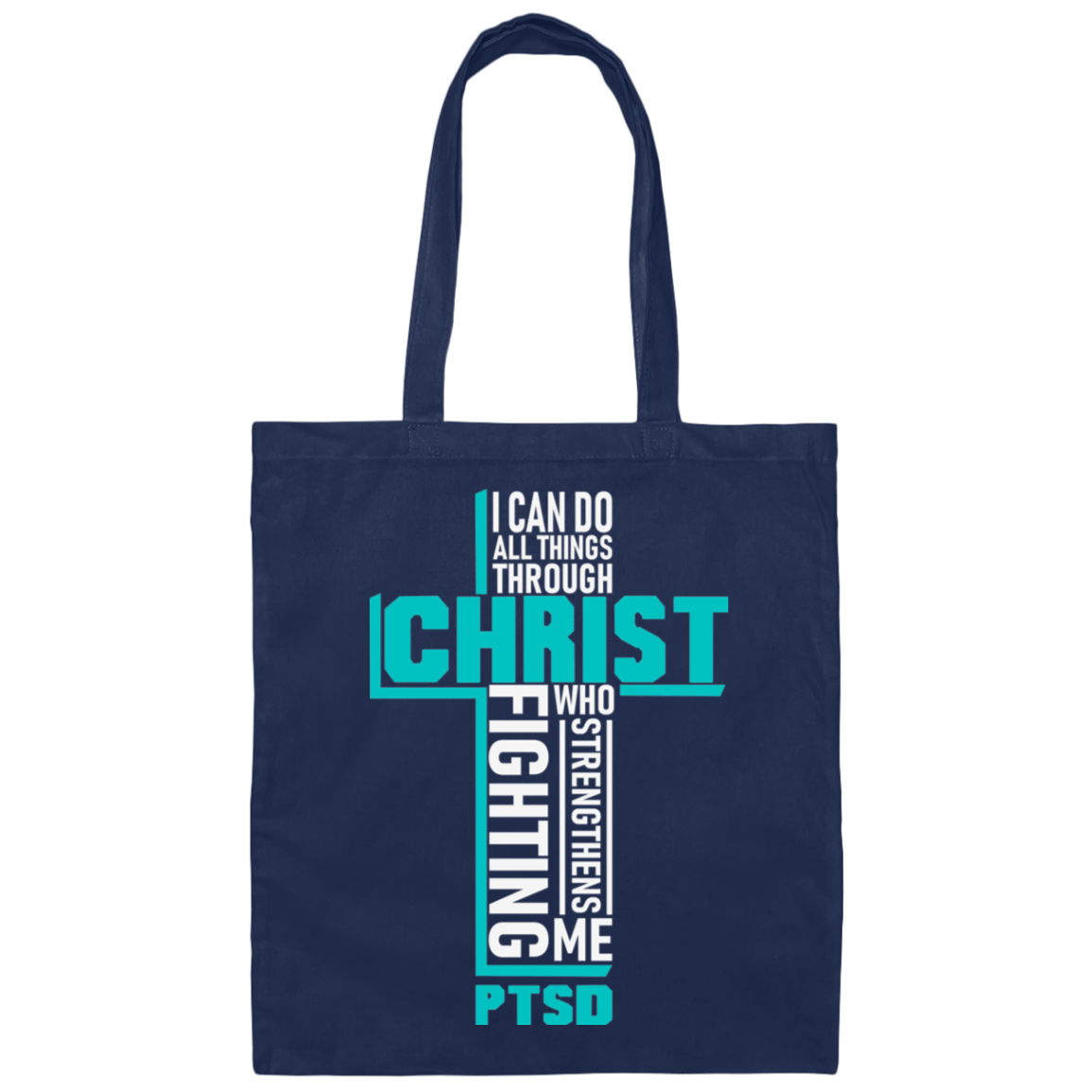 Bags Navy / One Size PTSD Awareness | I Can Do All Things Through Christ | Canvas Tote Bag