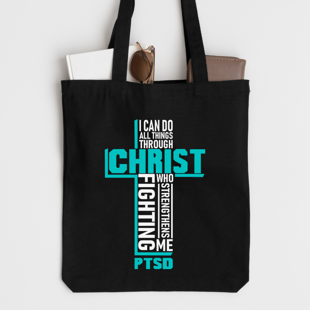 Bags PTSD Awareness | I Can Do All Things Through Christ | Canvas Tote Bag