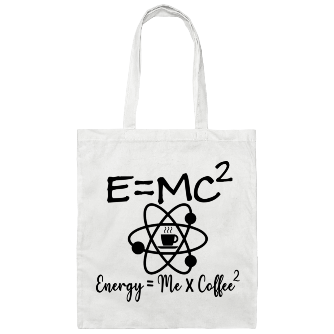 Bags White / One Size E=MC2 | Energy = Me x Coffee2 | Canvas Tote Bag