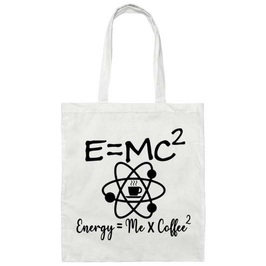 Bags White / One Size E=MC2 | Energy = Me x Coffee2 | Canvas Tote Bag