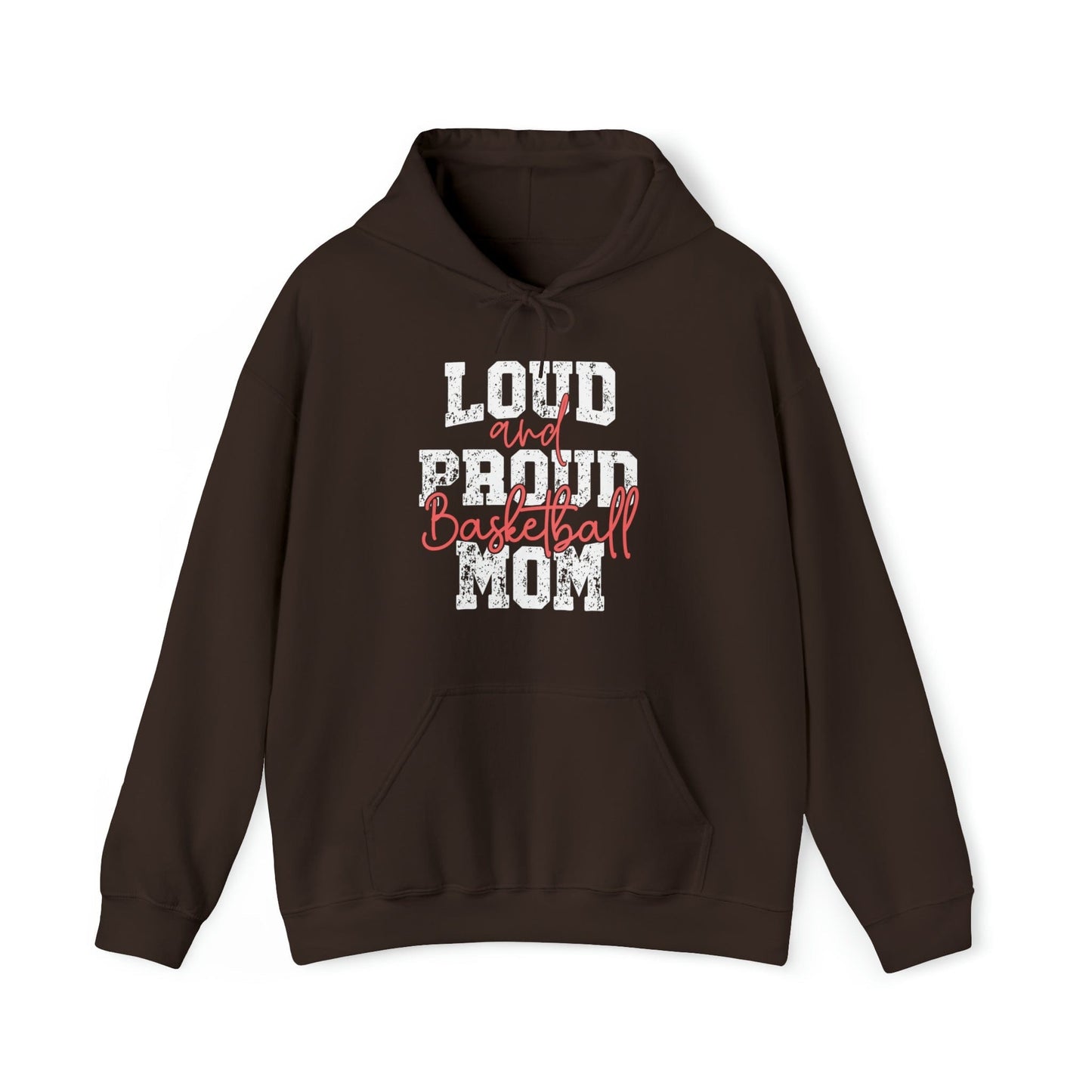 Hoodie Dark Chocolate / S Basketball Mom | Loud and Proud | Hooded Sweatshirt