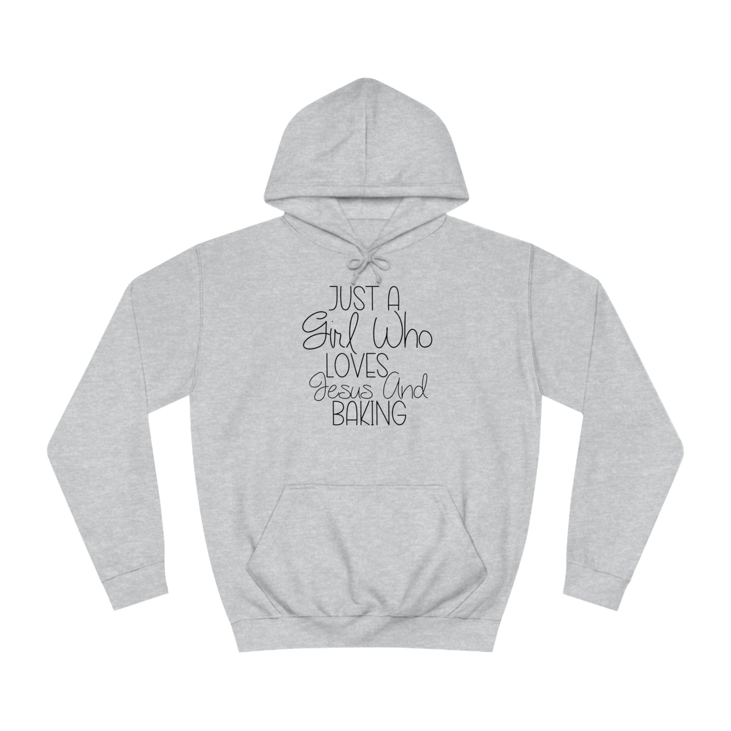 Hoodie Heather Grey / S Just A Girl Who Loves Jesus And Baking | Woman's College Hoodie