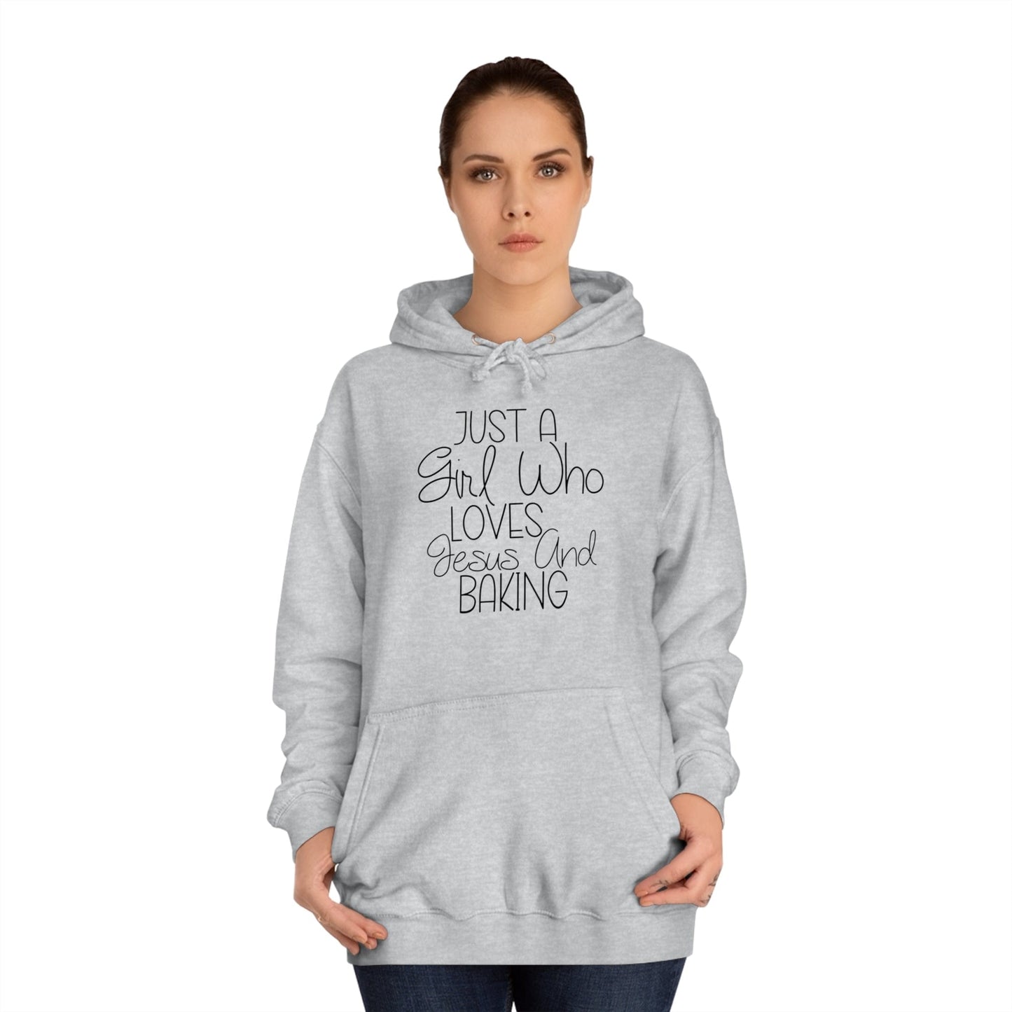 Hoodie Just A Girl Who Loves Jesus And Baking | Woman's College Hoodie