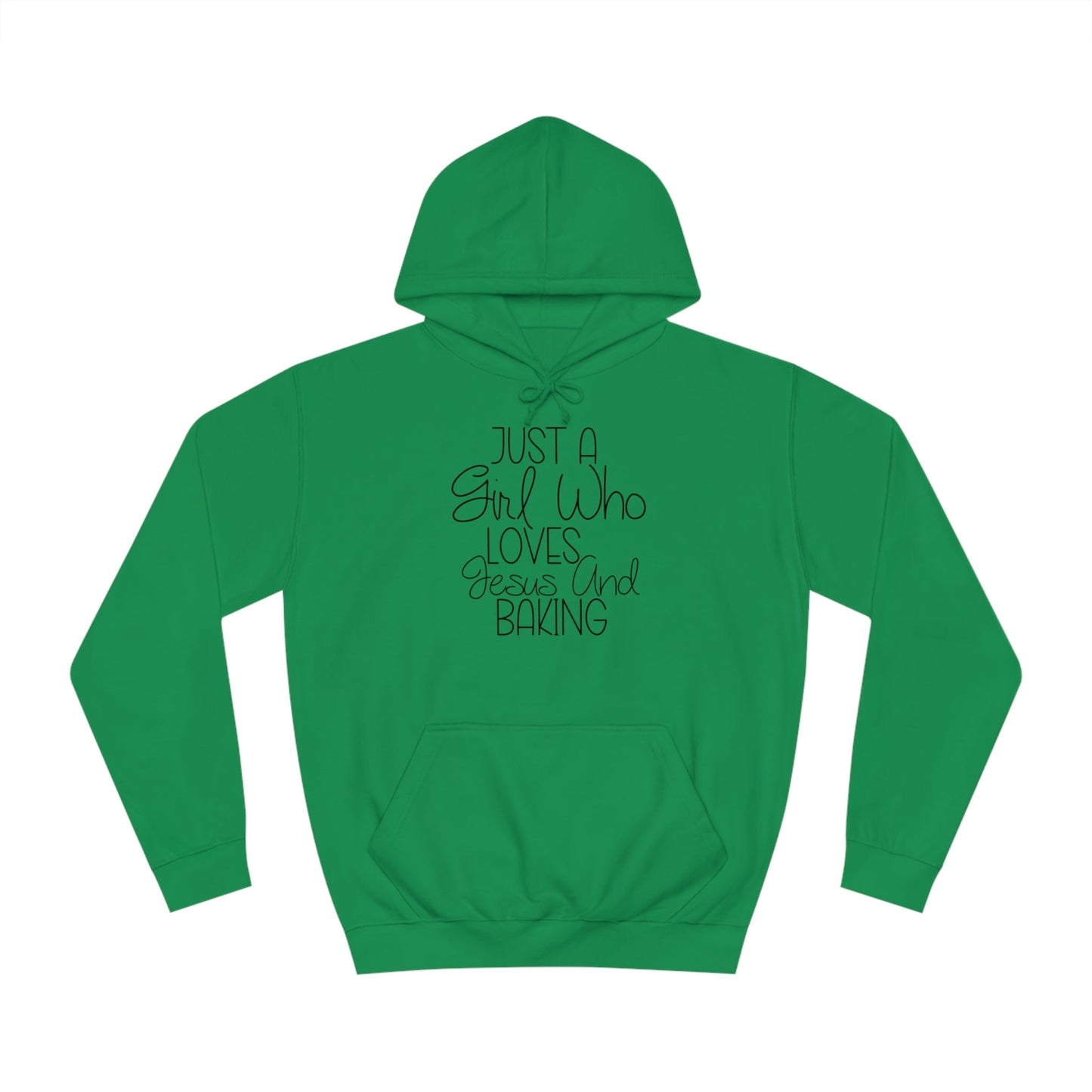 Hoodie Kelly Green / S Just A Girl Who Loves Jesus And Baking | Woman's College Hoodie