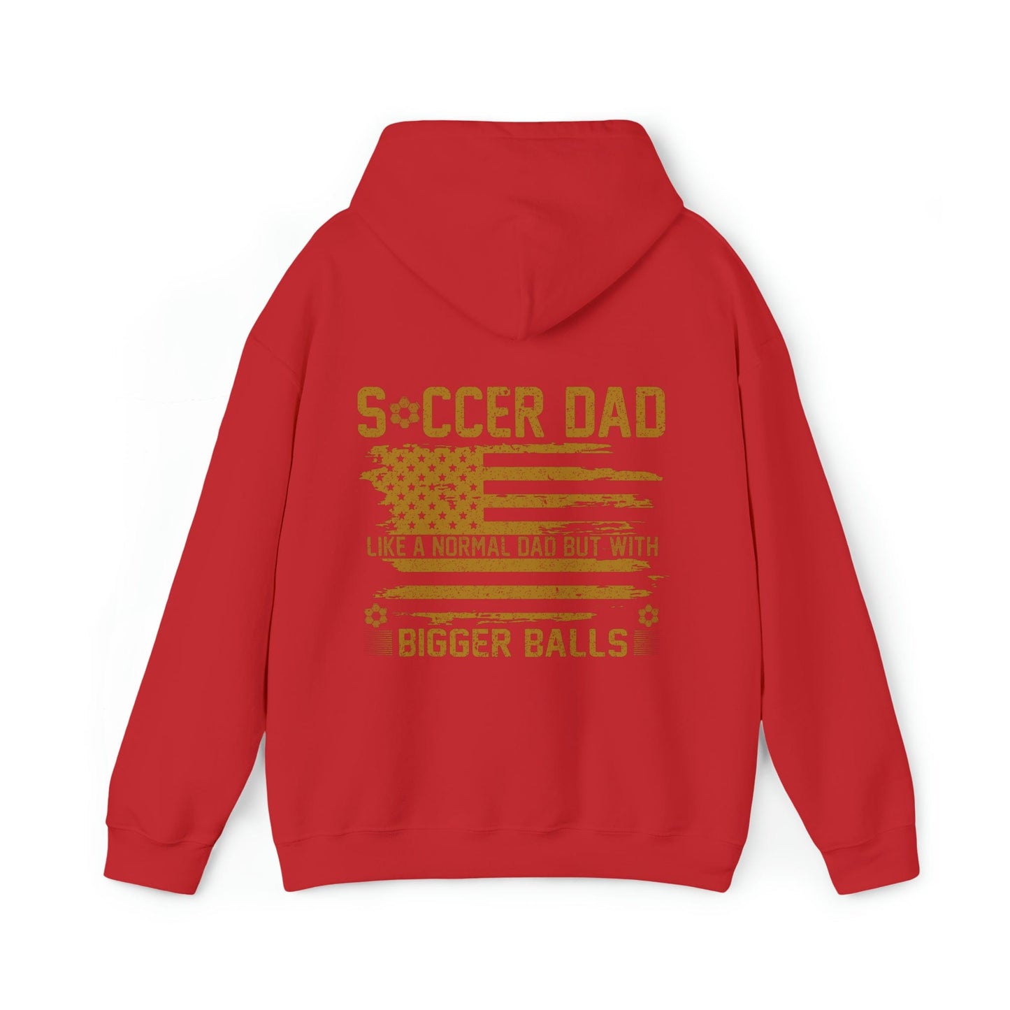 Hoodie Red / S Soccer Dad | Bigger Balls | Patriotic | Hooded Sweatshirt