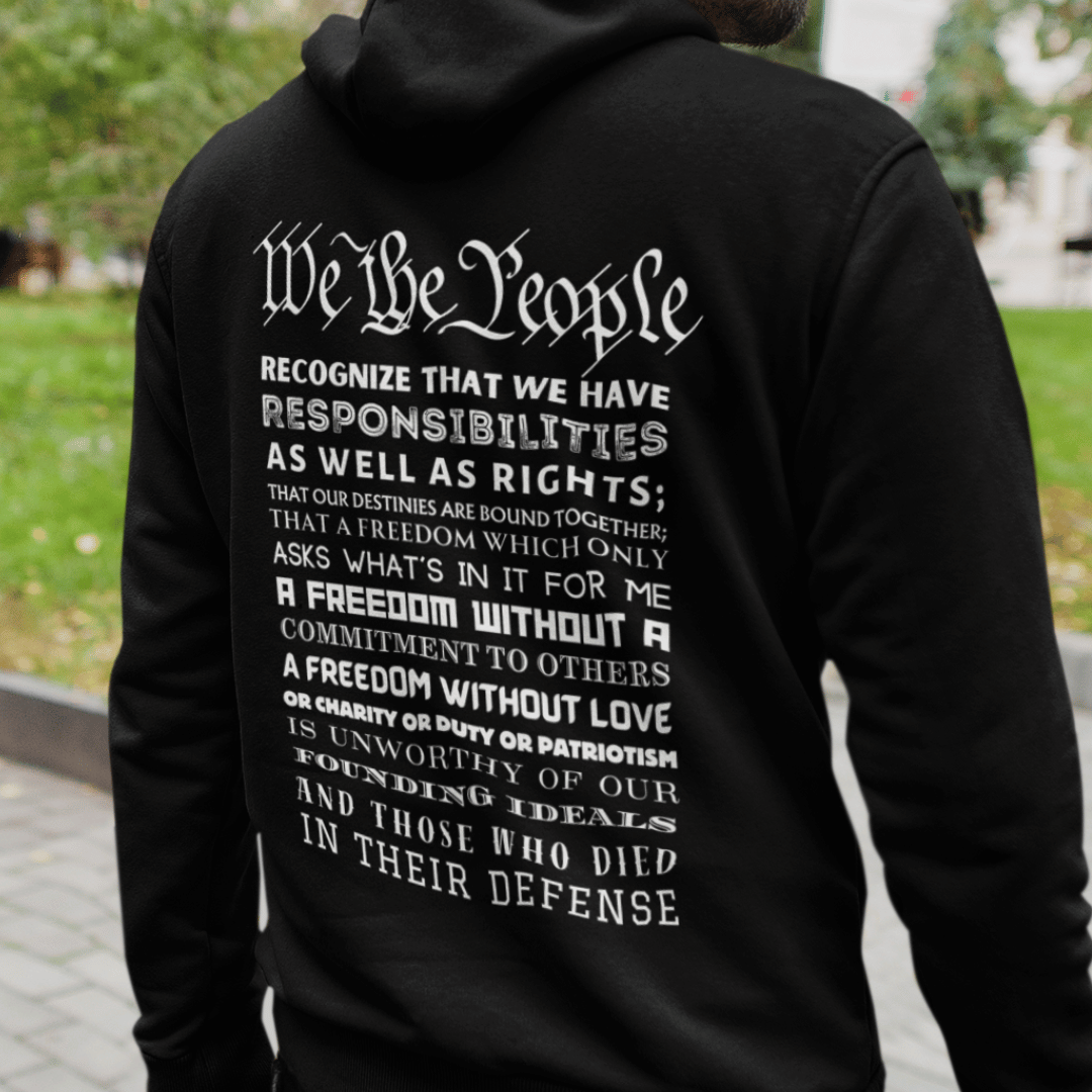 Hoodie We the People | Responsibilities and Rights | Back Print | Hooded Sweatshirt