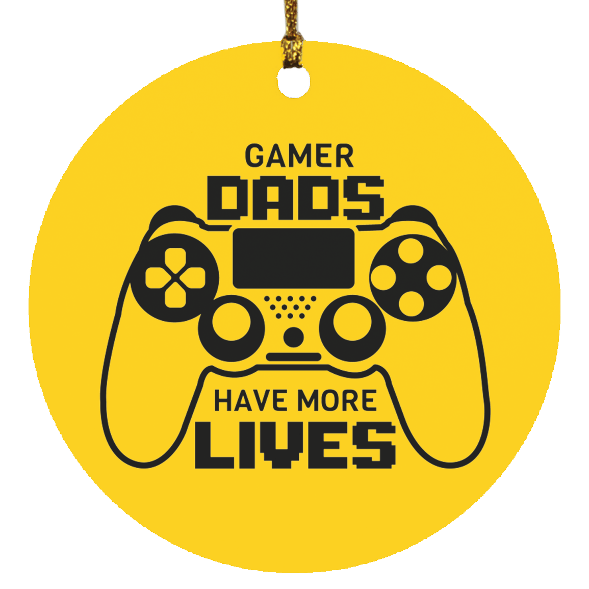 Housewares Athletic Gold / One Size Gamer Dads Have More Lives | Circle Ornament