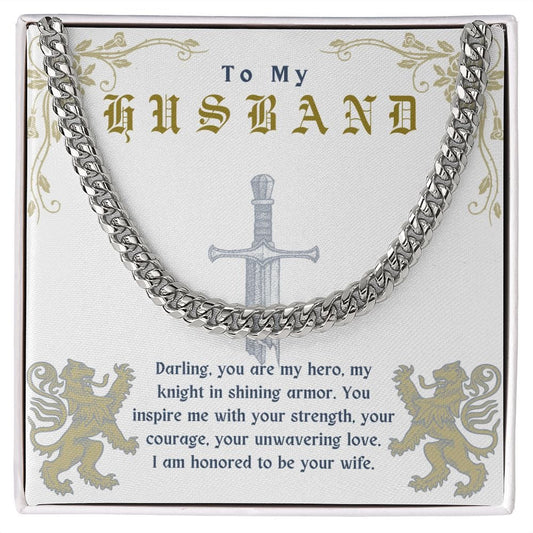 Jewelry For My Husband | My Knight in Shining Armor | Cuban Link Chain