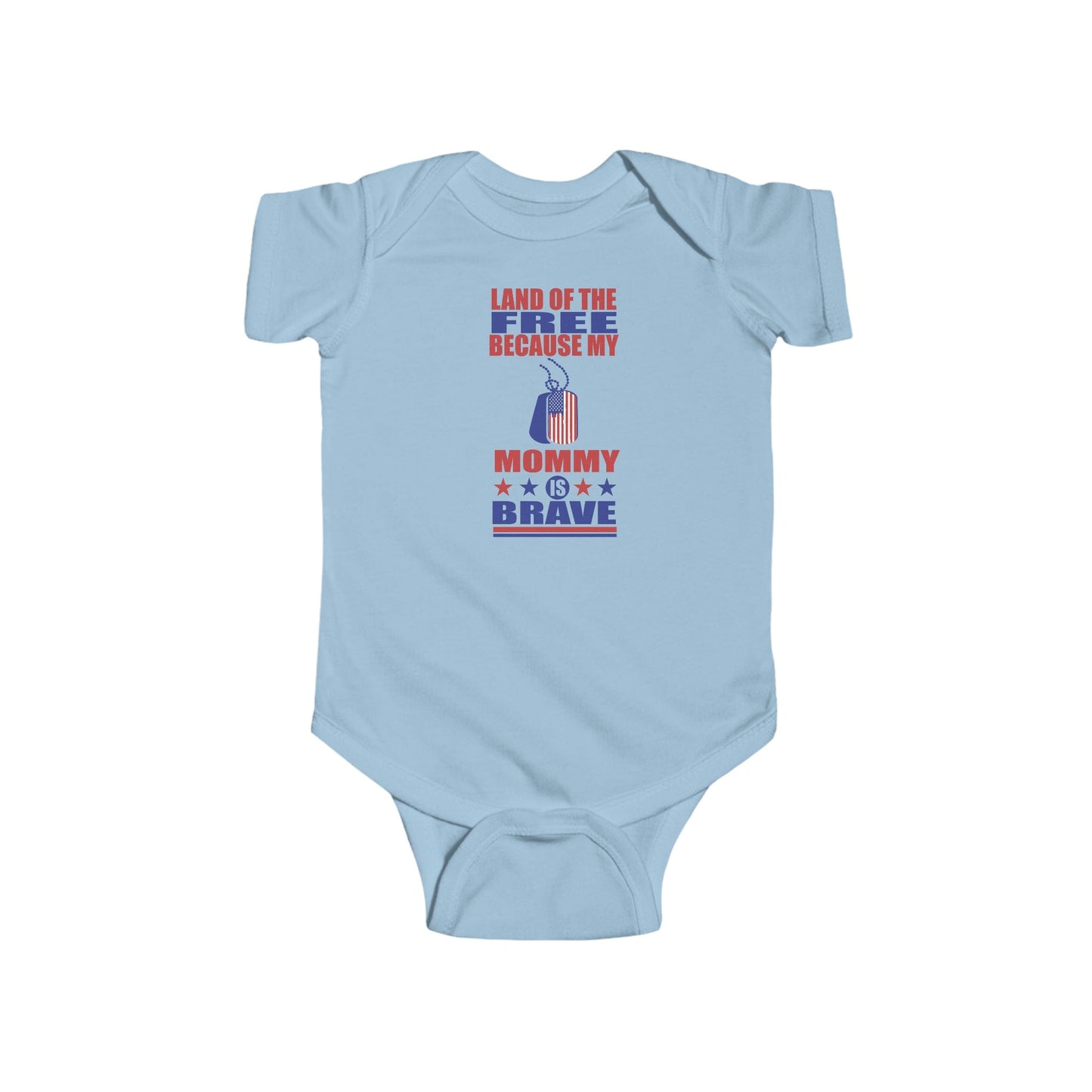 Kids clothes Light Blue / 6M Land of the Free Because My Mommy is Brave | Military Family | Infant Jersey Bodysuit