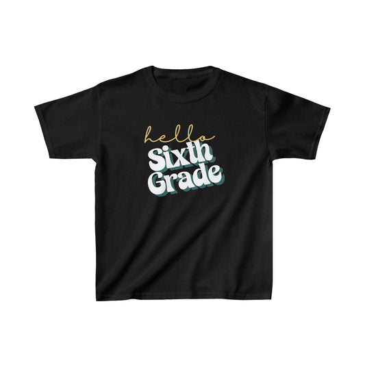 Kids clothes XS / Black Hello Sixth Grade | Retro | YOUTH Sizes | Cotton Tee