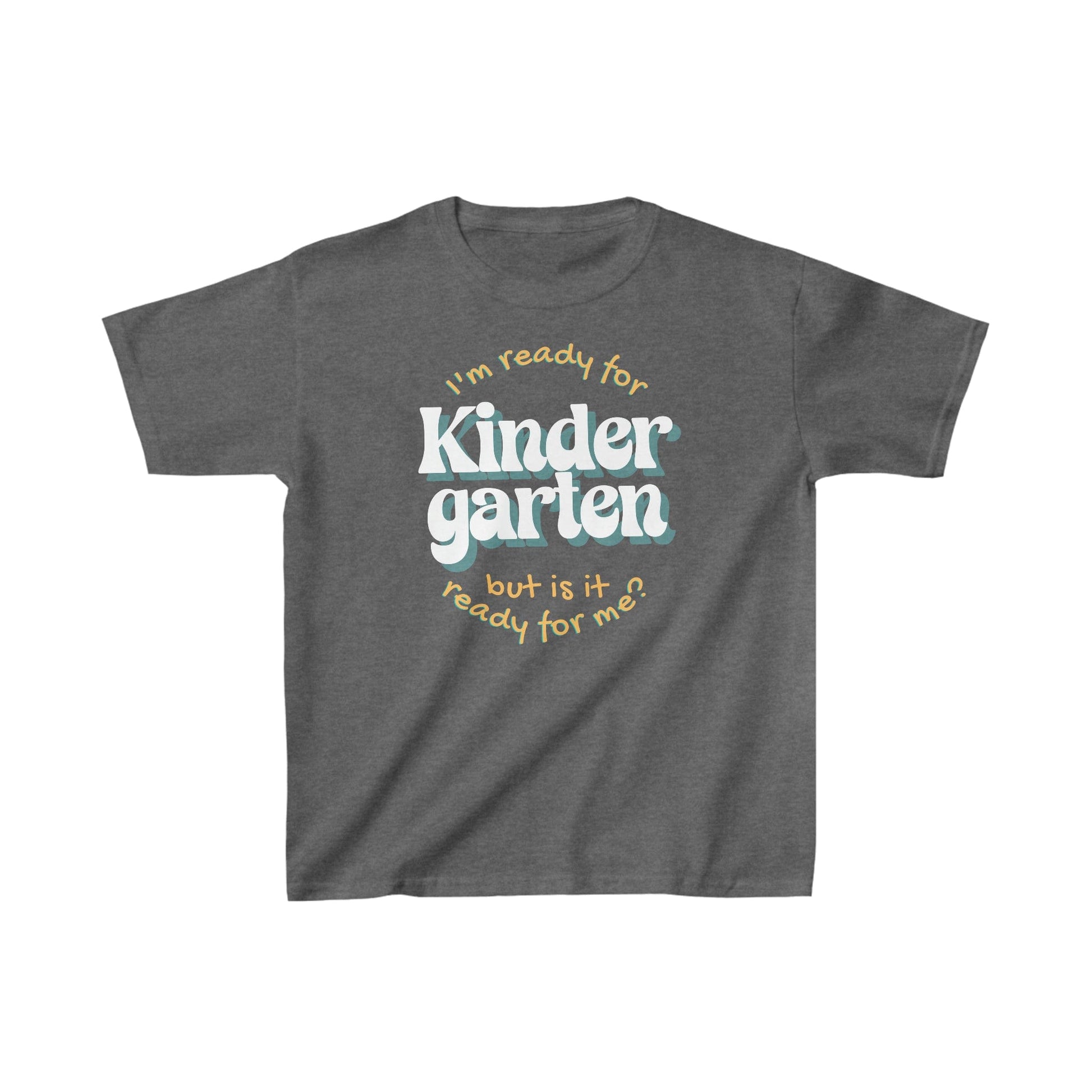 Kids clothes XS / Dark Heather I'm Ready for Kindergarten | But Is It Ready For Me? | Retro | YOUTH Sizes | Cotton Tee