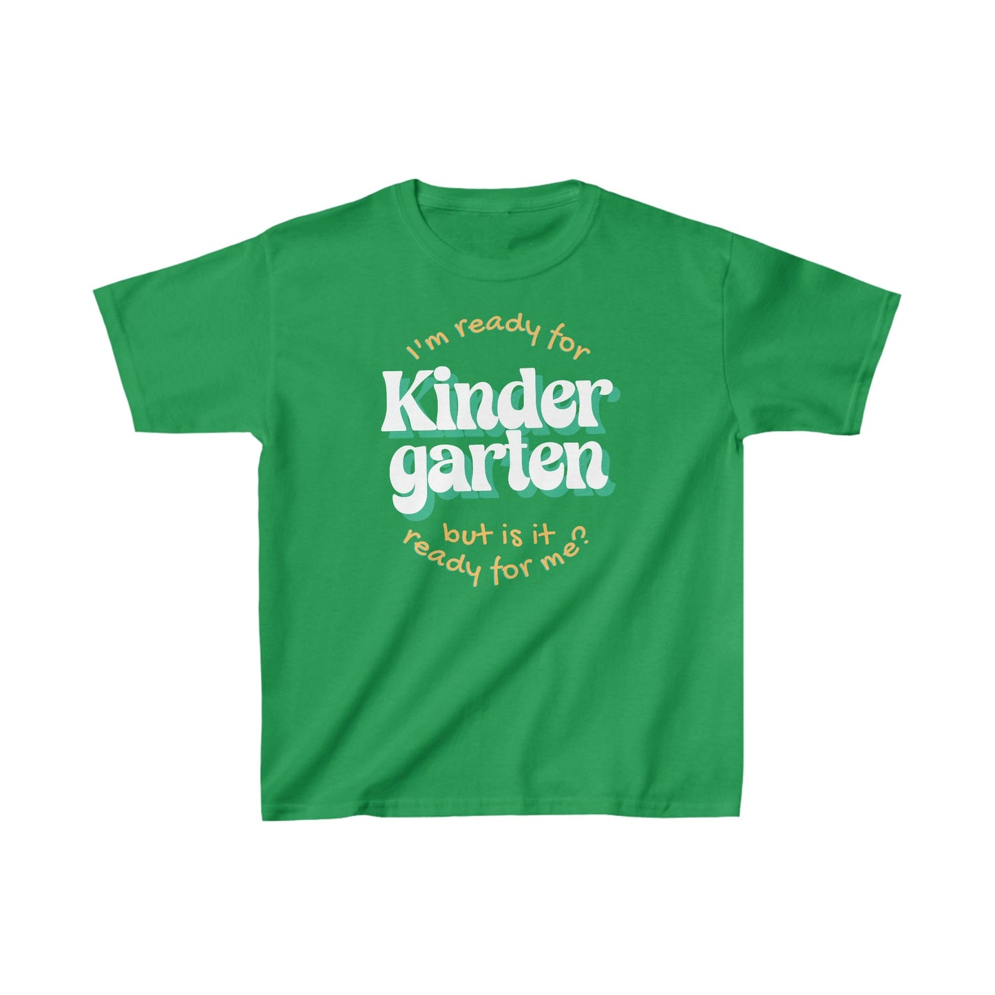 Kids clothes XS / Irish Green I'm Ready for Kindergarten | But Is It Ready For Me? | Retro | YOUTH Sizes | Cotton Tee