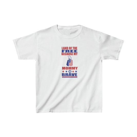 Kids clothes XS / White Land of the Free Because My Mommy is Brave | Military Family |Kids Heavy Cotton™ Tee