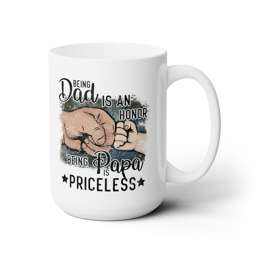 Mug 15oz Being a Papa | Grandpa | 15 oz. White Mug