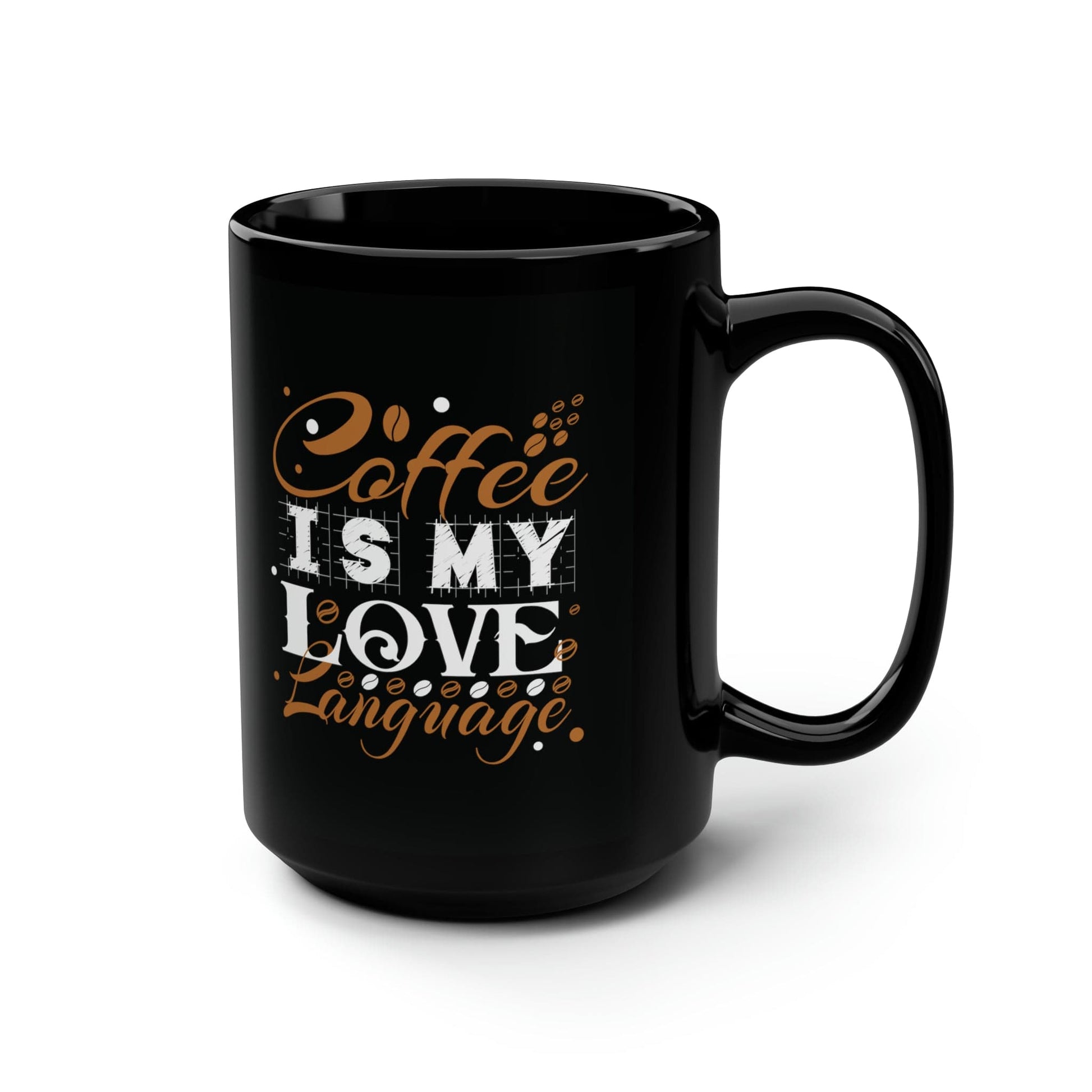 Mug 15oz Coffee is My Love Language | 15 oz. Black Mug