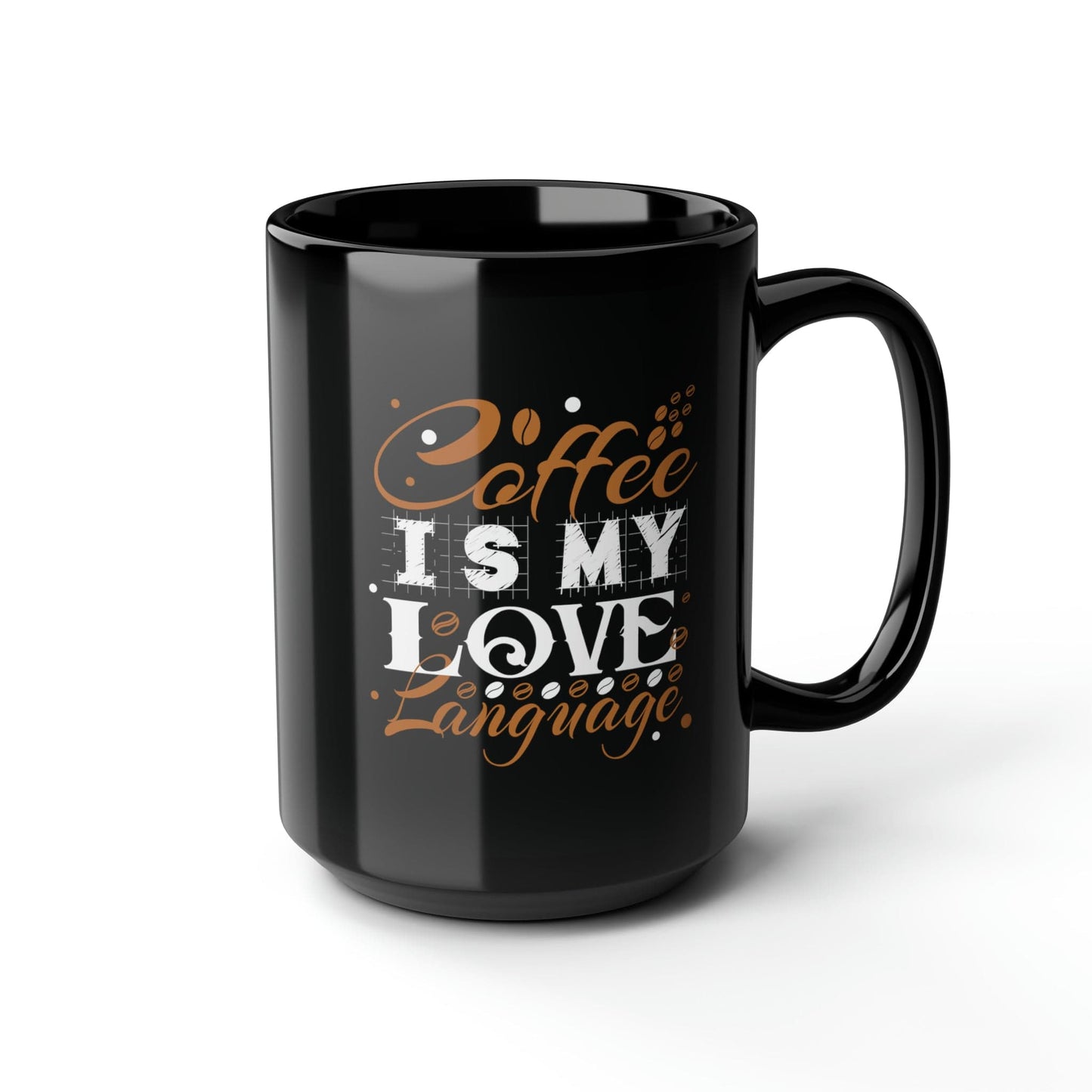 Mug 15oz Coffee is My Love Language | 15 oz. Black Mug