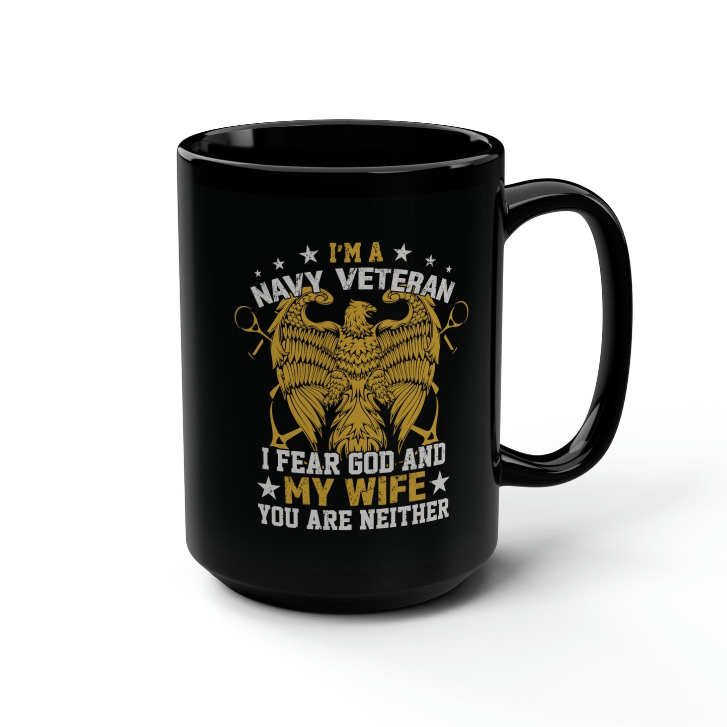 Mug 15oz Navy Veteran | Fear God and Wife | 15 oz. Black Mug