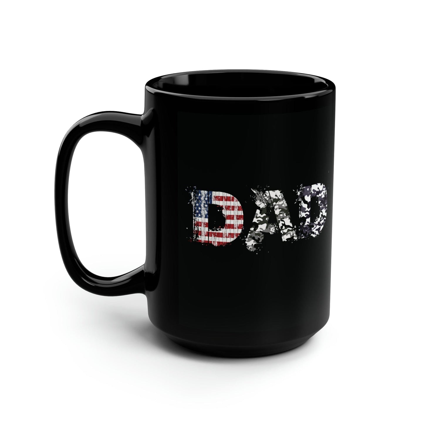 Mug 15oz Patriotic Dad | Army Dad | 15 oz. Black Mug