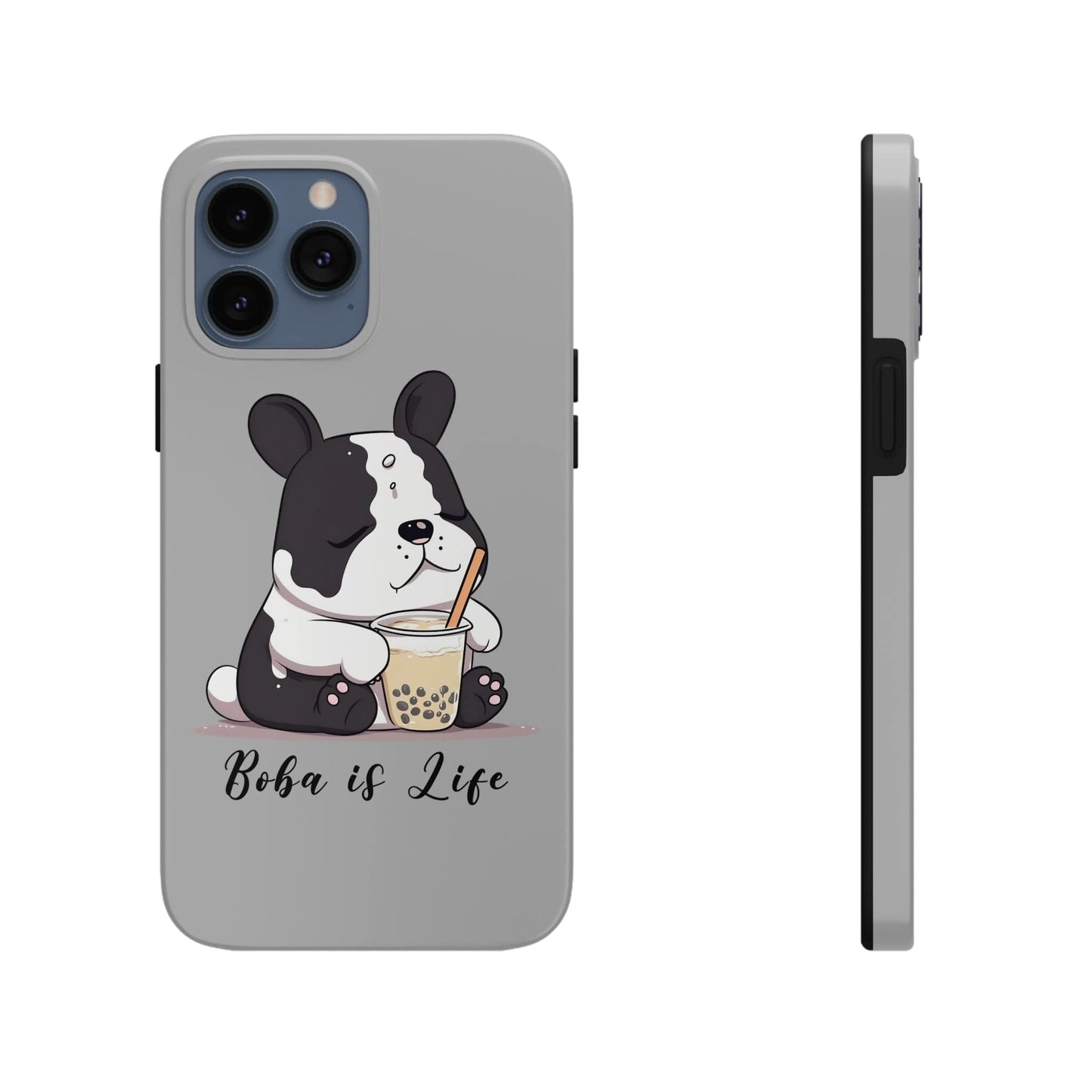 Phone Case iPhone 13 Pro Max Boba is Life | Dog Drinking Boba | Tough Phone Cases