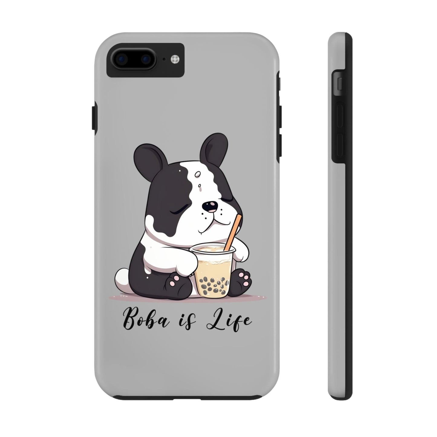 Phone Case iPhone 7 Plus, iPhone 8 Plus Boba is Life | Dog Drinking Boba | Tough Phone Cases