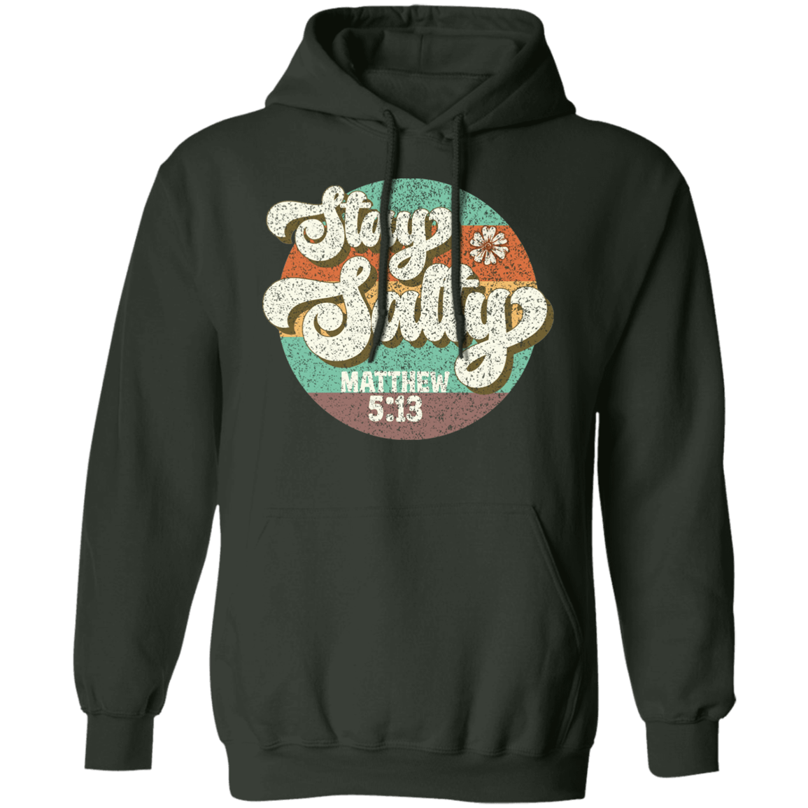 Sweatshirts Forest Green / S Stay Salty | Matthew 5:13 | Christian | Retro | Pullover Hoodie