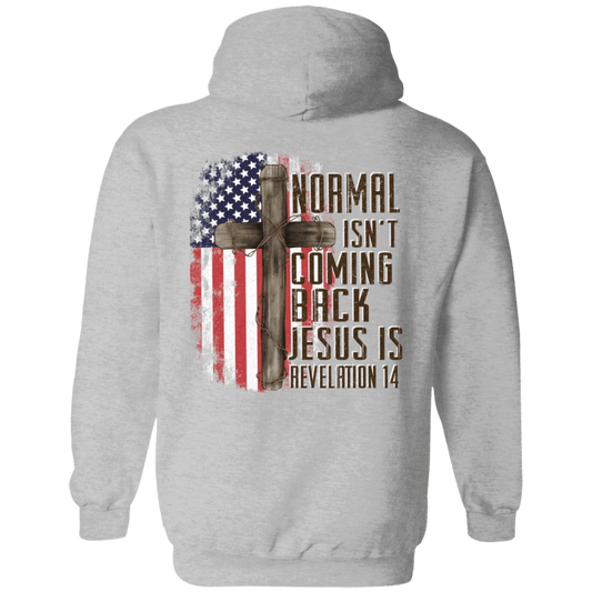 Sweatshirts Sport Grey / S Normal Isn't Coming Back | Jesus Is | Revelation 14 | Christian | Patriotic |  Back Print | Pullover Hoodie