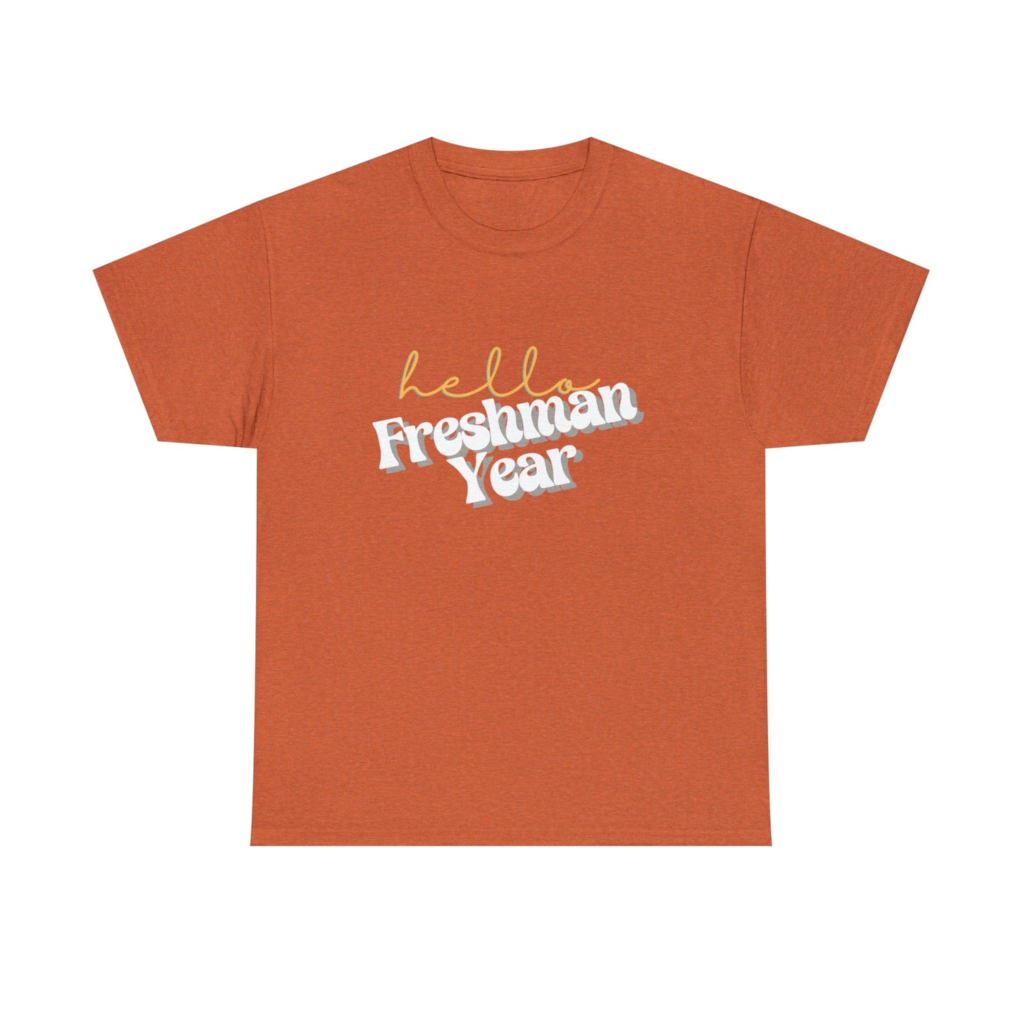 T-Shirt Antique Orange / S Hello Freshman Year | Retro | ADULT Sizes | Cotton Tee