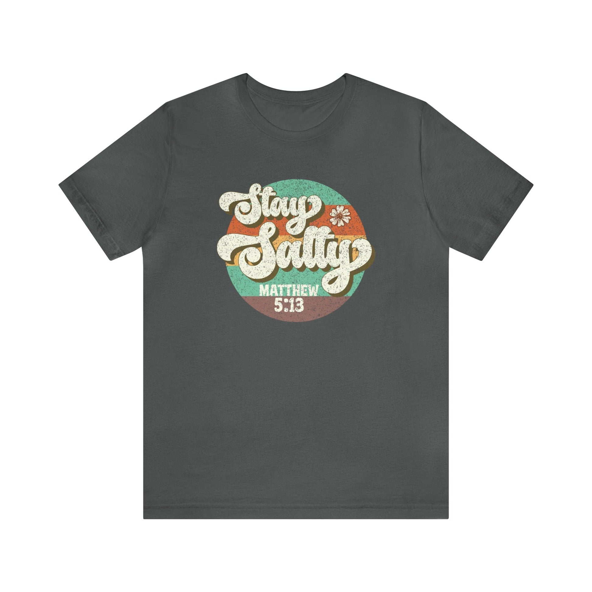 T-Shirt Asphalt / S Stay Salty | Matthew 5:13 | Christian | Retro | Jersey Short Sleeve Tee