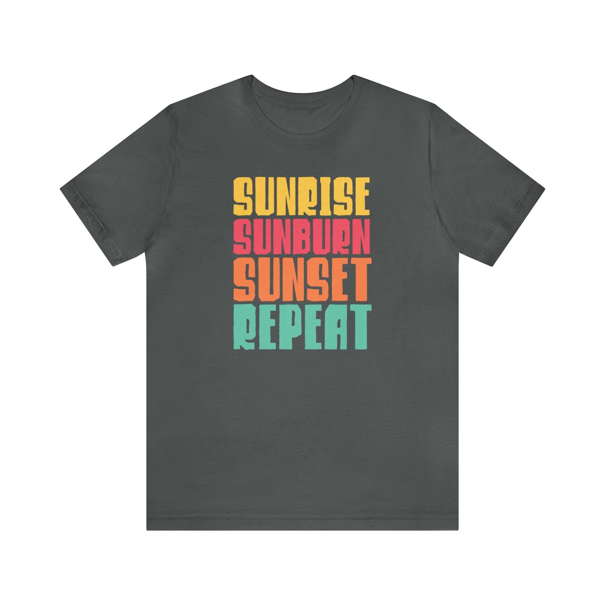 T-Shirt Asphalt / S Sunrise Sunburn Sunset Repeat | Vacation | Summer | Jersey Short Sleeve Tee