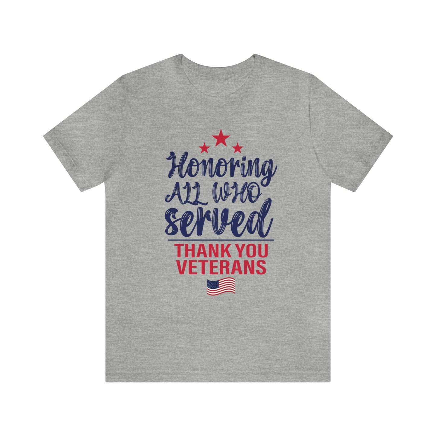 T-Shirt Athletic Heather / XS Honoring All Who Served | Thank You Veterans | Jersey Short Sleeve Tee