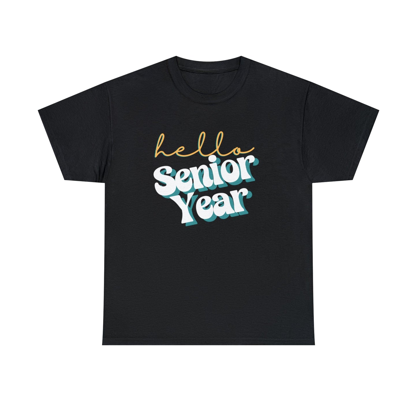 T-Shirt Black / S Hello Senior Year | Retro | ADULT Sizes | Cotton Tee