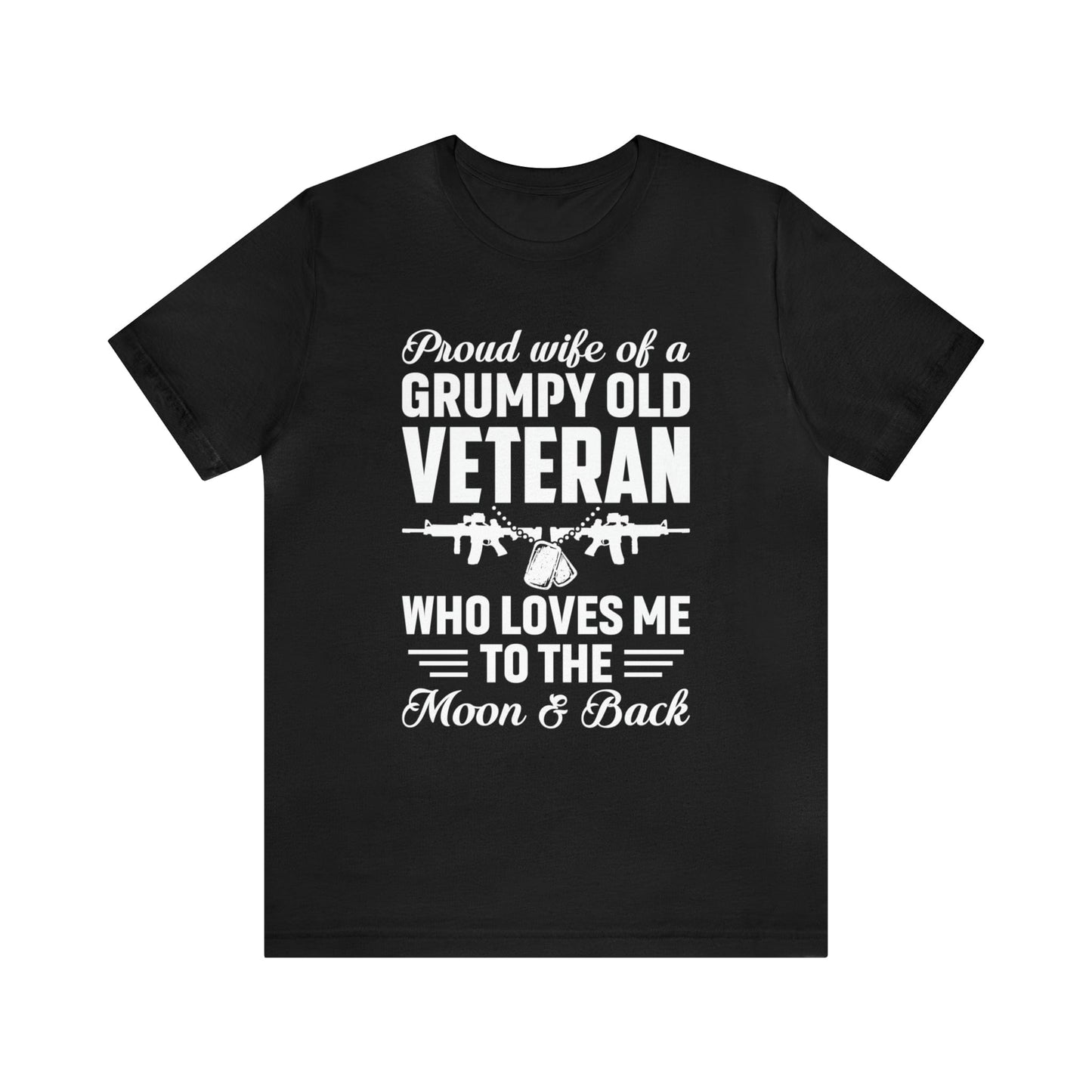 T-Shirt Black / XS Proud Wife of a Grumpy Old Veteran | Jersey Short Sleeve Tee