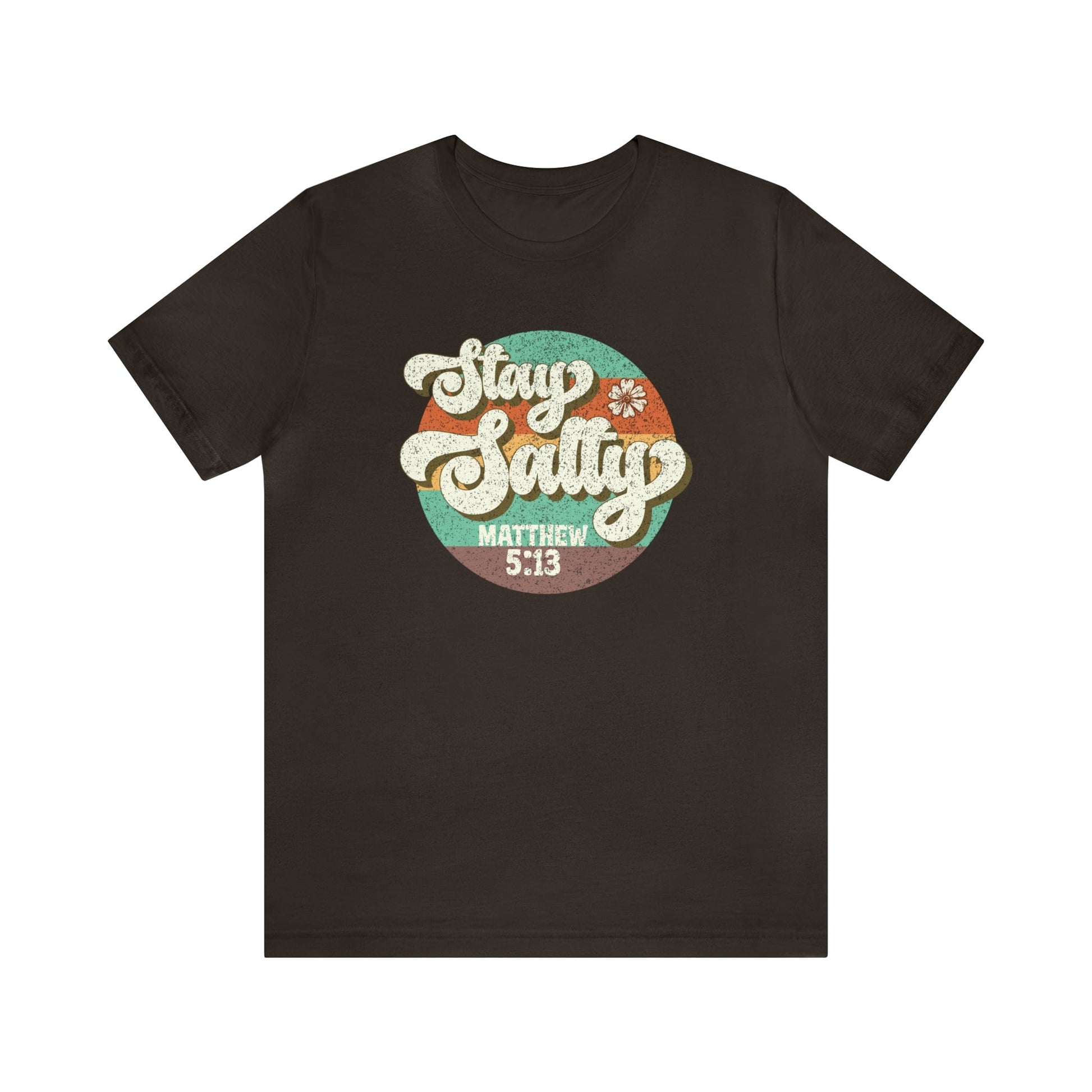 T-Shirt Brown / S Stay Salty | Matthew 5:13 | Christian | Retro | Jersey Short Sleeve Tee