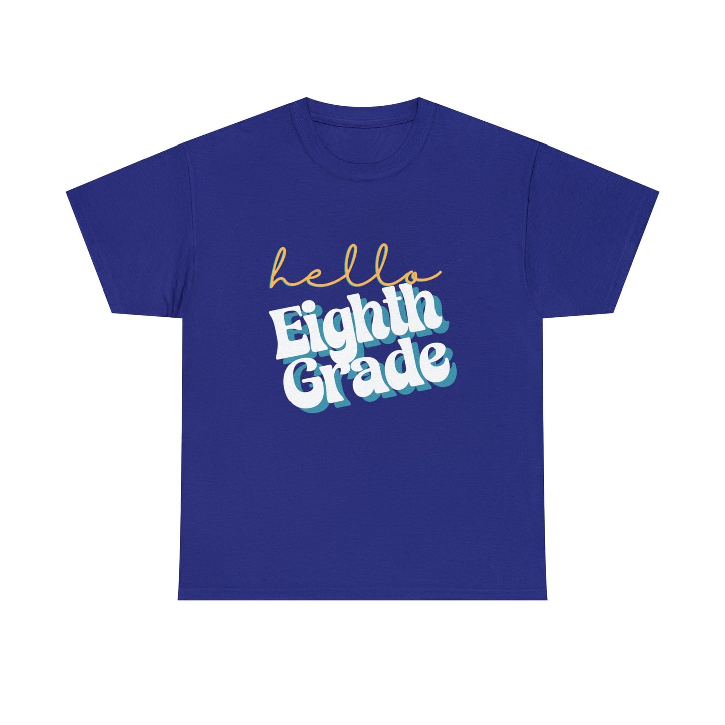 T-Shirt Cobalt / S Hello Eighth Grade | Retro | ADULT Sizes | Cotton Tee