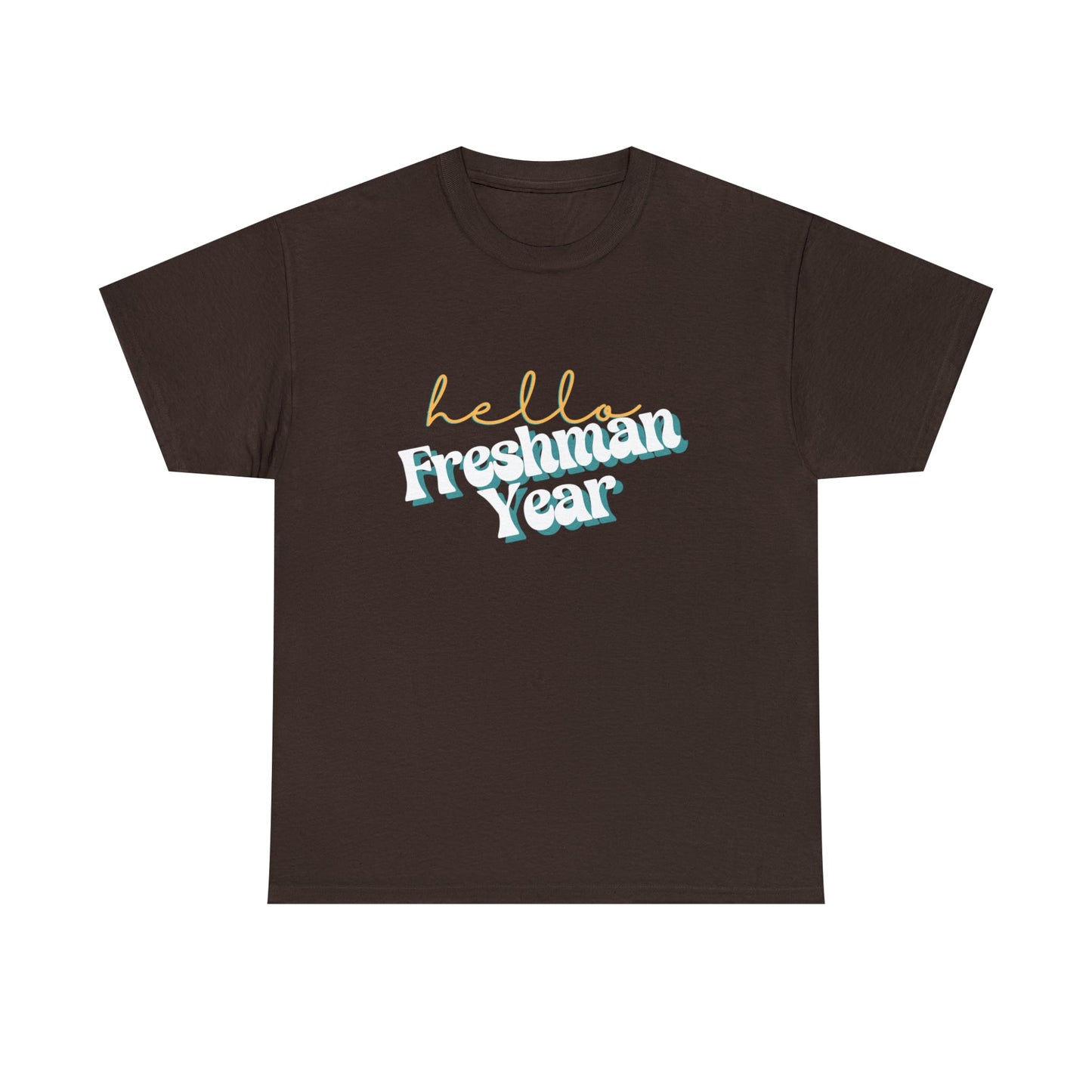 T-Shirt Dark Chocolate / S Hello Freshman Year | Retro | ADULT Sizes | Cotton Tee