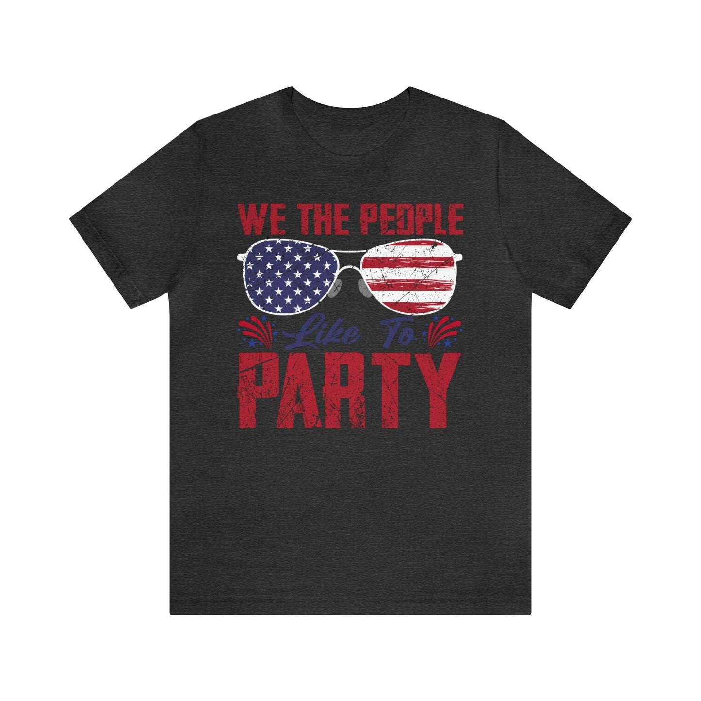 T-Shirt Dark Grey Heather / S We the People Like to Party | Jersey Short Sleeve Tee