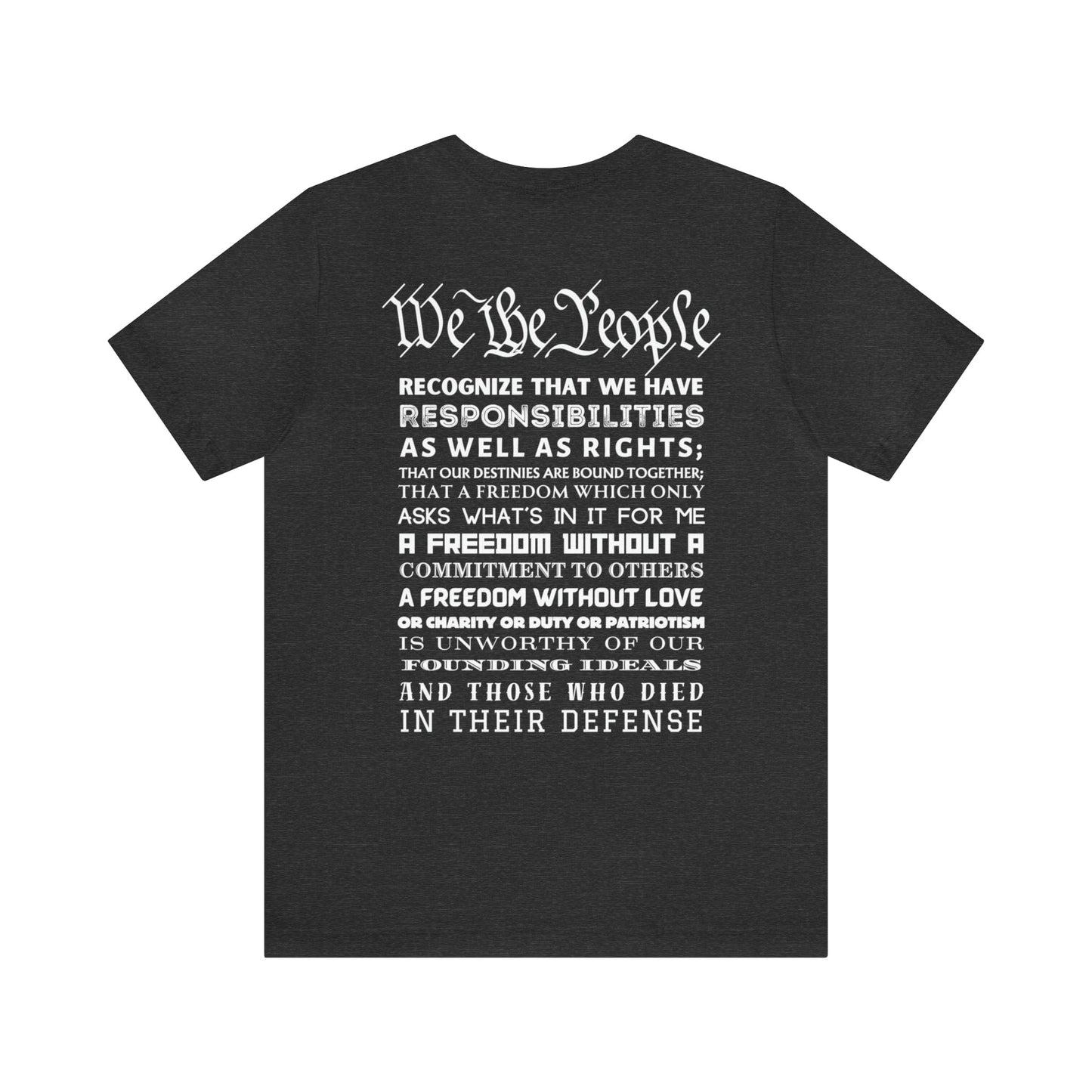 T-Shirt Dark Grey Heather / S We the People | Responsibilities and Rights | Back Print | Jersey Short Sleeve Tee