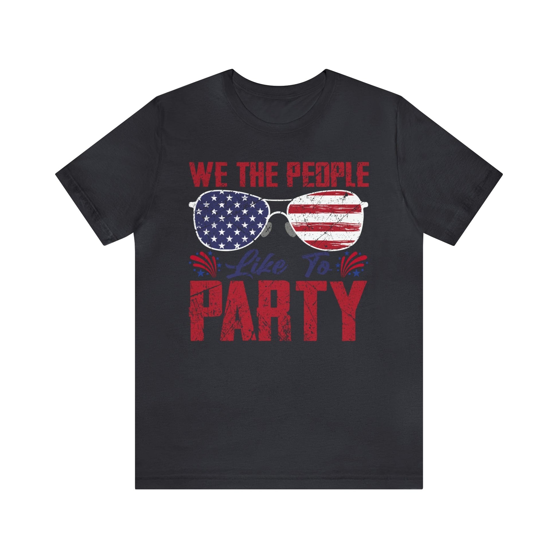 T-Shirt Dark Grey / S We the People Like to Party | Jersey Short Sleeve Tee