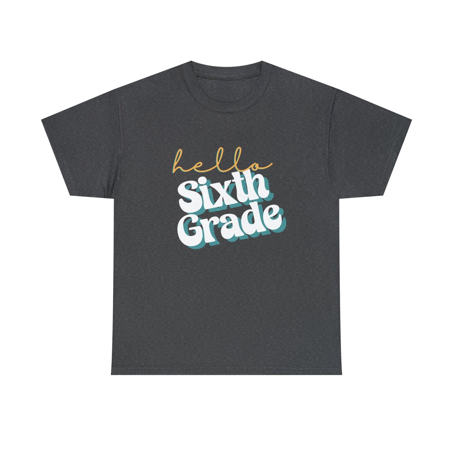 T-Shirt Dark Heather / S Hello Sixth Grade | Retro | ADULT Sizes | Cotton Tee