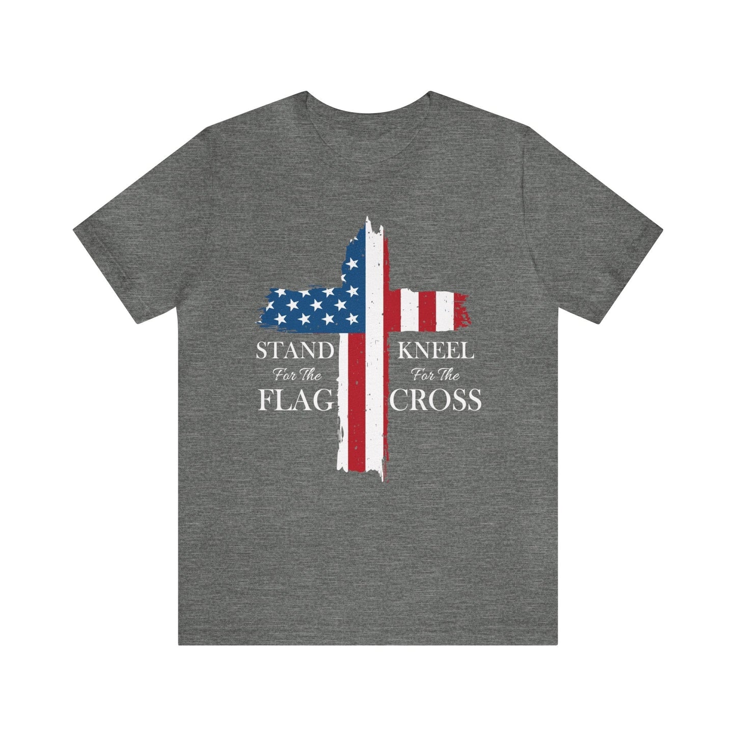 T-Shirt Deep Heather / XS Stand for the Flag | Kneel for the Cross | Patriotic | Jersey Short Sleeve Tee