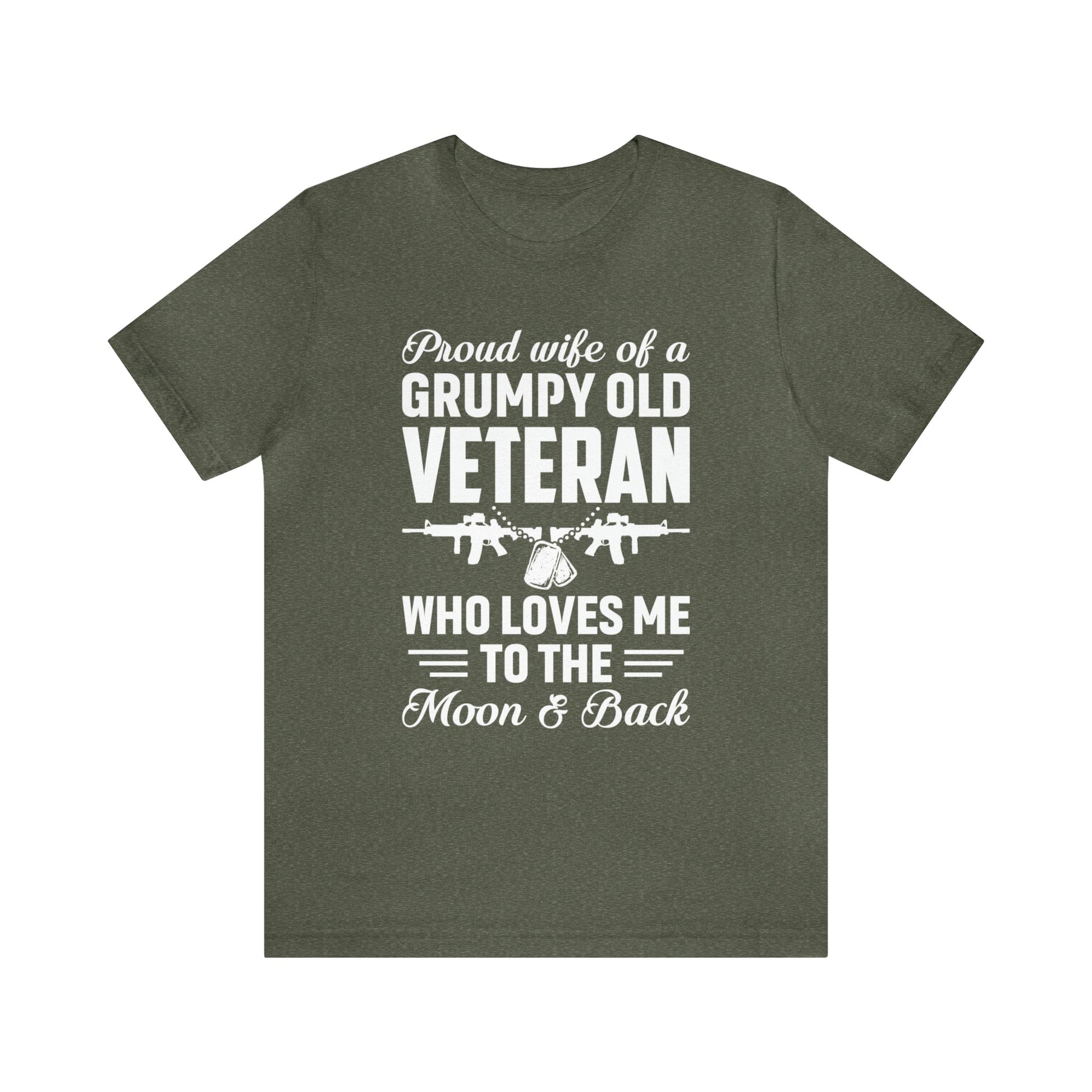 T-Shirt Heather Military Green / XS Proud Wife of a Grumpy Old Veteran | Jersey Short Sleeve Tee