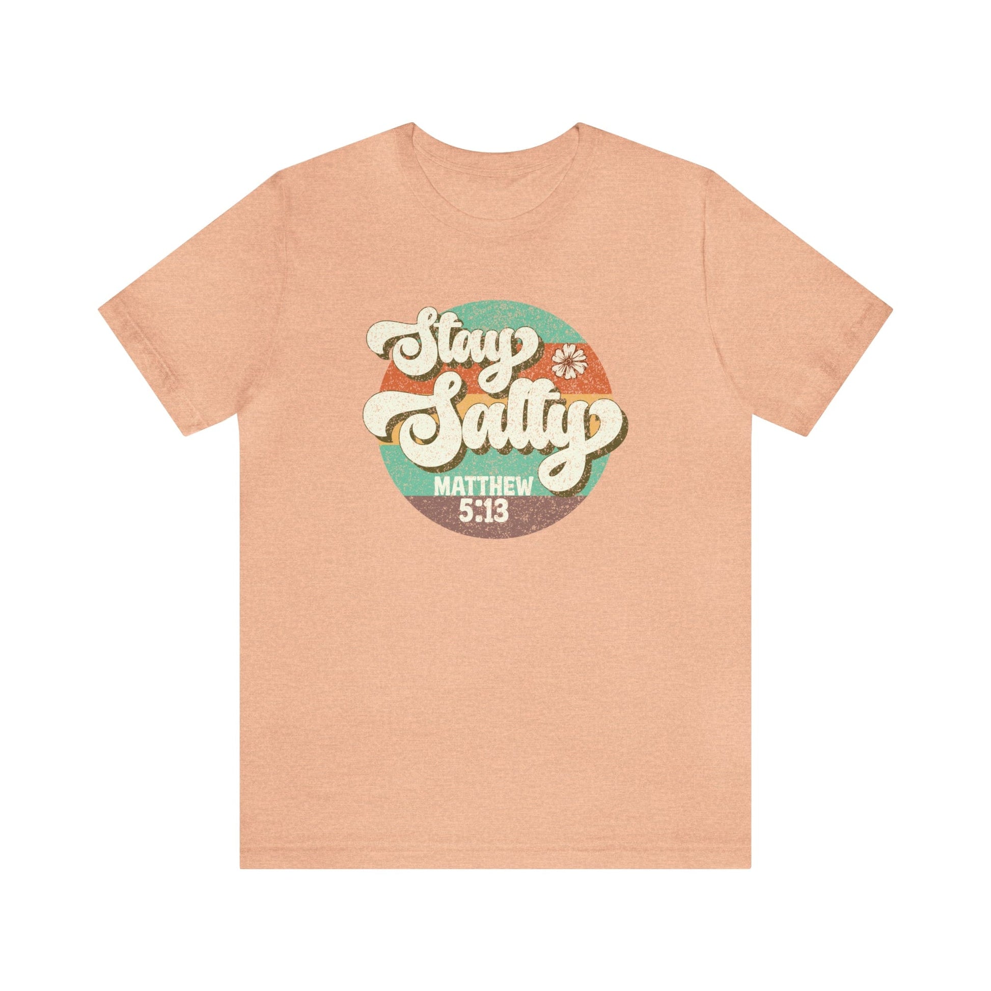 T-Shirt Heather Peach / S Stay Salty | Matthew 5:13 | Christian | Retro | Jersey Short Sleeve Tee