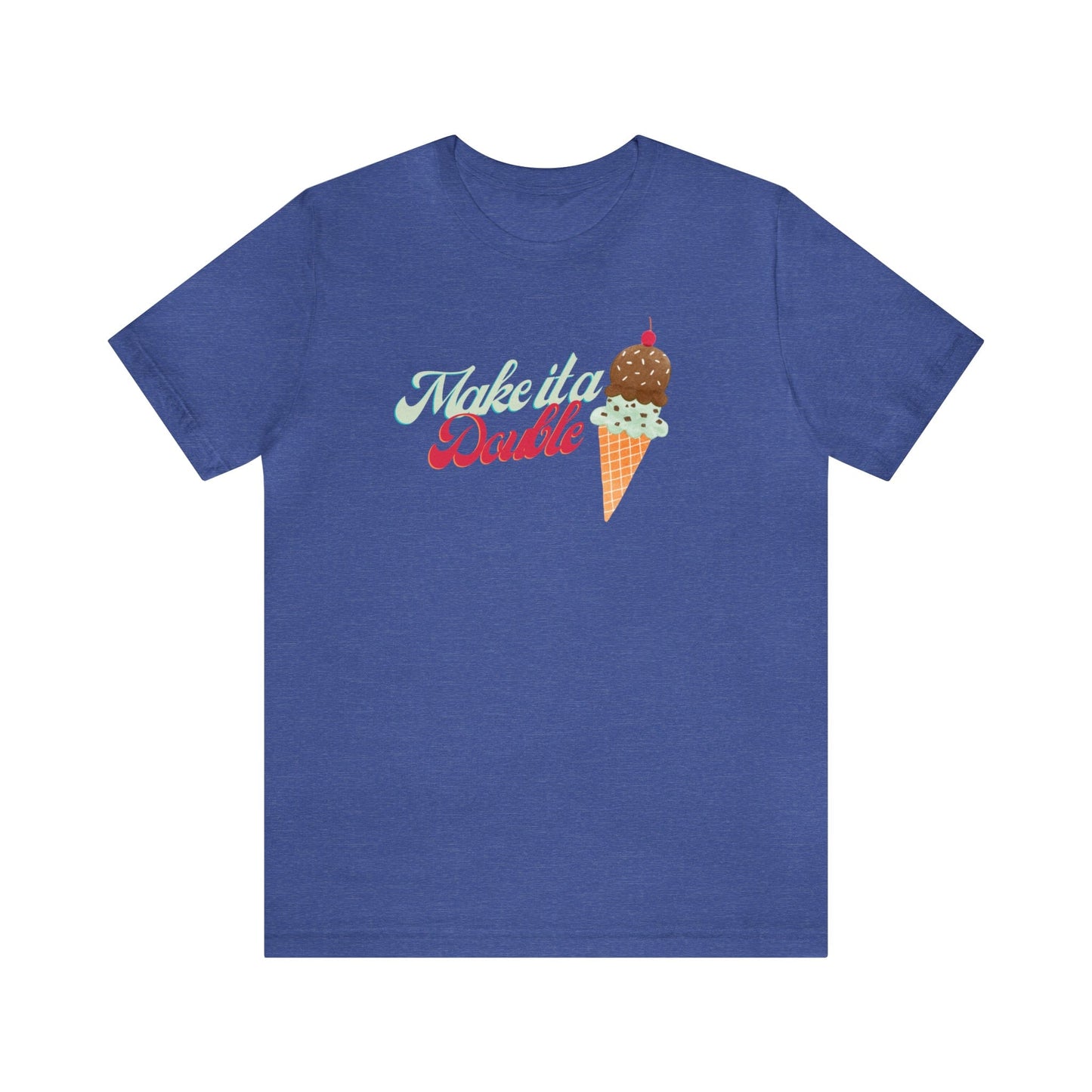 T-Shirt Heather True Royal / S Make It A Double | Ice Cream | Jersey Short Sleeve Tee