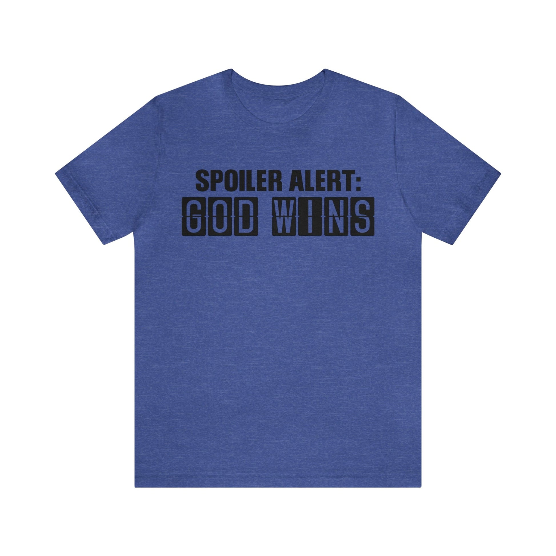 T-Shirt Heather True Royal / S Spoiler Alert: God Wins | Jersey Short Sleeve Tee