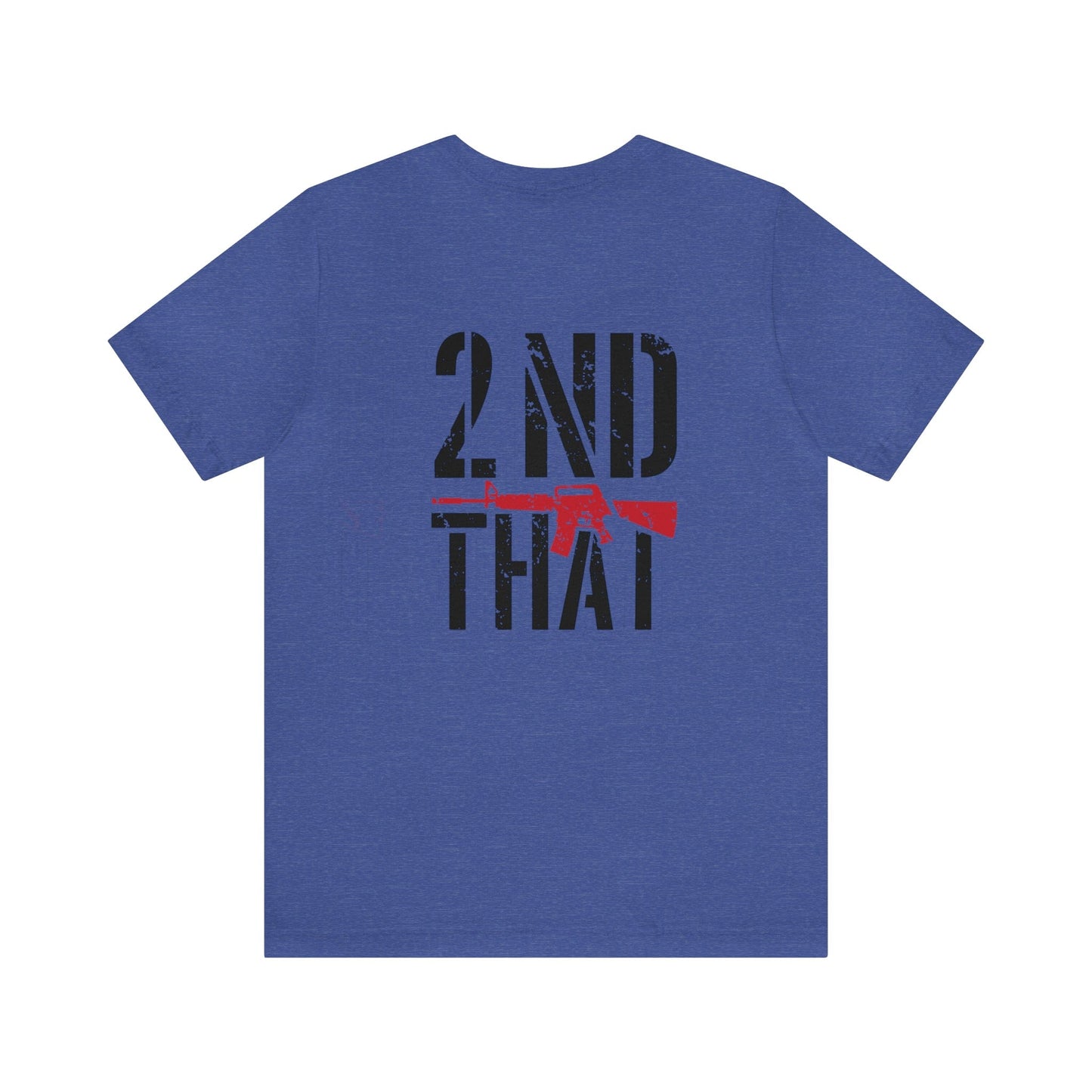 T-Shirt Heather True Royal / S We the People | 2nd That | Back Print | 2nd Amendment | Jersey Short Sleeve Tee